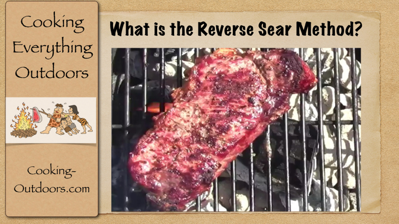 What is the Reverse Sear Method
