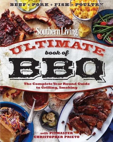 Ultimate Book of BBQ | Southern Living Ultimate Book of BBQ