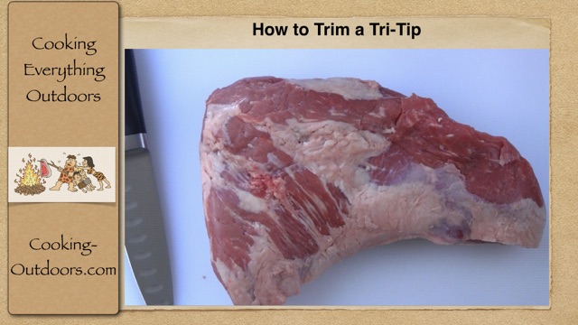 How to Trim a Tri-Tip | Cooking-Outdoors.com | Gary House